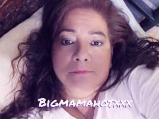 Bigmamahotxxx