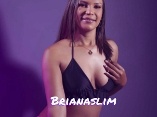 Brianaslim