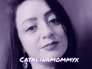 Catalinamommyx