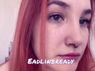 Eadlinbready