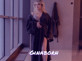 Ginaborn