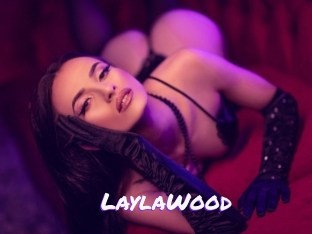 LaylaWood