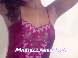 MariellaneedHOT