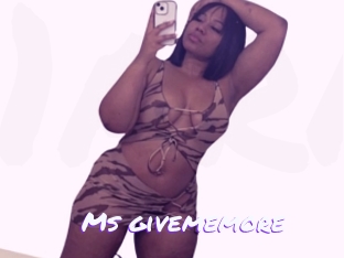 Ms_givememore