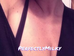 PerfectlyMilky