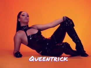 Queentrick