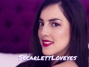 SccarlettLoveyes