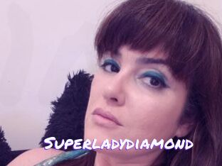 Superladydiamond