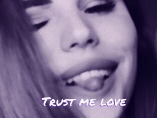 Trust_me_love