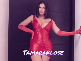 Tamaraklose